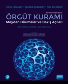 ÖRGÜT KURAMI: Meydan Okumalar ve Bakış Açıları - ORGANIZATION THEORY - Challenges and Perspectives - 1