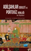 Adilşahlar Devleti ve Portekiz Krallığı ile Olan İlişkileri - 1