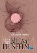 Bilimsel Yöntem Tartışmaları Bağlamında BİLİM FELSEFESİ - 1