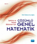 İşletme ve İktisat Bölümleri İçin Çözümlü Genel Matematik - Cilt 2 - 1