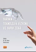 Yarının Teknolojik Vizyonu ve Yapay Zekâ - 1