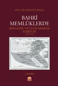 Bahrî Memlûklerde Bölgesel ve Uluslararası İlişkiler (1250-1382) - 1