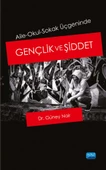 -Aile-Okul-Sokak Üçgeninde- GENÇLİK VE ŞİDDET - 1