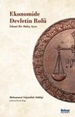 EKONOMİDE DEVLETİN ROLÜ: İslami Bir Bakış Acısı - ROLE OF THE STATE: An Islamic Perspective - 1
