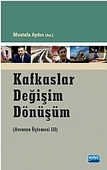 Kafkaslar Değişim Dönüşüm - 1
