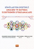 SİMÜLASYON DESTEKLİ ANALOG VE SAYISAL ELEKTRONİK UYGULAMALARI - Simülasyon Destekli Mühendislik Uygulamaları - 1