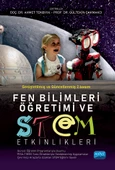 FEN BİLİMLERİ ÖĞRETİMİ VE STEM ETKİNLİKLERİ (Güncel Öğretim Programlarıyla Uyumlu, PISA-TIMSS Soru Örnekleriyle İlişkilendirilmiş) - 1