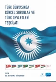Türk Dünyasında Güncel Sorunlar ve Türk Devletleri Teşkilatı - 1