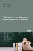 ZEKÂTIN KURUMSALLAŞMASI - Dünya Uygulamaları ve Türkiye için Model Önerisi - 1