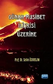 Günah Musibet İlişkisi Üzerine - 1