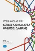 Uygulayıcılar İçin Güncel Kavramlarla ÖRGÜTSEL DAVRANIŞ - 1
