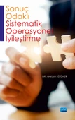Sonuç Odaklı Sistematik Operasyonel İyileştirme - 1