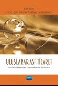 Uluslararası Ticaret Güncel Yaklaşımlar, Dinamikler ve Politikalar - 1