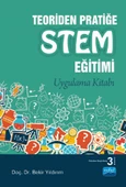 Teoriden Pratiğe STEM Eğitimi - Uygulama Kitabı - 1