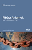 Ribâyı Anlamak: İslam İktisadında Faiz - 1