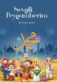 Sevgili Peygamberim (Ey Çocuk) - 1