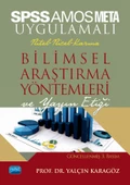 SPSS ve AMOS UYGULAMALI Nicel-Nitel-Karma BİLİMSEL ARAŞTIRMA YÖNTEMLERİ VE YAYIN ETİĞİ - 1