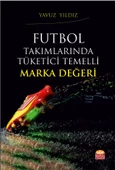 Futbol Takımlarında Tüketici Temelli Marka Değeri - 1