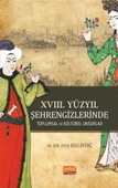 XVIII. Yüzyıl Şehrengizlerinde Toplumsal ve Kültürel Unsurlar - 1