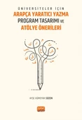 Üniversiteler İçin Arapça Yaratıcı Yazma Program Tasarımı ve Atölye Önerileri - 1