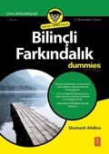 Bilinçli Farkındalık for Dummies - Mindfulness for Dummies - 1