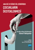 ANA DİLİ VE İKİNCİ DİL EDİNİMİNDE ÇOCUKLARIN DESTEKLENMESİ - Ana Dili ve İkinci Dil Ediniminde Güncel Yaklaşımlar - 1