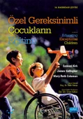 ÖZEL GEREKSİNİMLİ ÇOCUKLARIN EĞİTİMİ - Educating Exceptional Children - 1