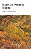İslâm ve Aydınlık Mesajı - 1