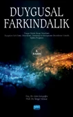 DUYGUSAL FARKINDALIK Duygu Odaklı Terapi Yaklaşımı Doğrultusunda Hazırlanmış Eğitim Programı - 1