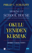 OKULU YENİDEN KURMAK - Shaking Up The Schoolhouse - 1