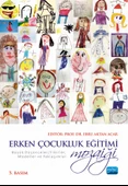 ERKEN ÇOCUKLUK EĞİTİMİ MOZAİĞİ: Büyük Düşünceler/Fikirler, Modeller ve Yaklaşımlar - 1