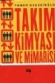 Takım Kimyası ve Mimarisi - 1