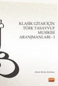 Klasik Gitar İçin Türk Tasavvuf Musikisi Aranjmanları - I - 1
