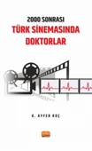 2000 Sonrası Türk Sinemasında Doktorlar - 1