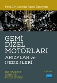 GEMİ DİZEL MOTORLARI ARIZALAR ve NEDENLERİ (İlk Hareket, Emme ve Egzoz Sistemi) - 1