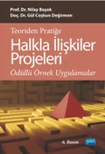 Teoriden Pratiğe HALKLA İLİŞKİLER PROJELERİ - Ödüllü Örnek Uygulamalar - 1