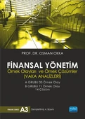 FİNANSAL YÖNETİM - Örnek Olayları ve Örnek Çözümleri (Vaka Analizleri) - 1