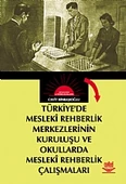 Türkiyede Mesleki Rehberlik Merkezlerinin Kuruluşu ve Okullarda Mesleki Rehberlik Çalışmaları - 1