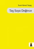 Taş Suya Değince (Şiir) - 1