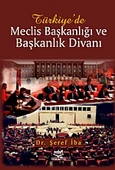 Türkiye'de Meclis Başkanlığı ve Başkanlık Divanı - 1