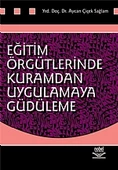 Eğitim Örgütlerinde Kuramdan Uygulamaya Güdüleme - 1