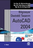 Bilgisayar Destekli Tasarım AutoCAD 2004 - 1
