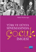 Türk ve Dünya Sinemasında Çocuk İmgesi - 1