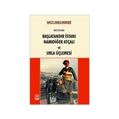 Başlatandır İsyanı Namıdeğer Atçalı ve Urla Üçlemesi Sacit Hadi Akdede - 2
