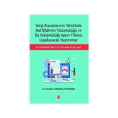 Vergi Alacaklarının Tahsilinde Mal Bildirimi Yükümlülüğü ve Bu Yükümlülüğe Aykırı Fiillere Uygulanacak Yaptırımlar thumbnail 2