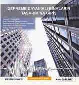 Depreme Dayanıklı Binaların Tasarımına Giriş - 1