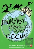 Dünyayı Bisikletle Dolaşan Çocuk 3. Kitap - Asya’d thumbnail 1