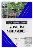 Sağlık İşletmelerinde Yönetim Muhasebesi Enver Bozdemir - 1