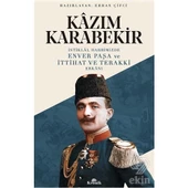 İstiklal Harbimizde Enver Paşa ve İttihat ve Terak - 1