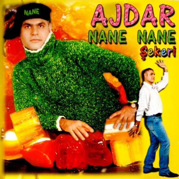 AJDAR - NANE NANE ŞEKERİ (MAXI SINGLE CD) (2004)